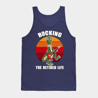 Rocking The Retired Life Funny Dino T Rex Dinosaur Tank Top